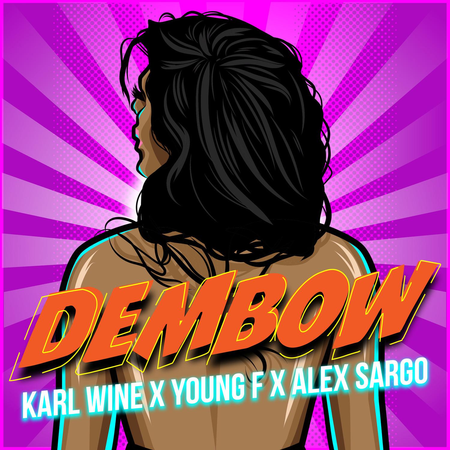 Karl Wine - Dembow