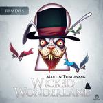 Wicked Wonderland (Remixes)专辑