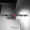 Cherry X Cherish