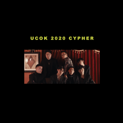 UCOK 2020 CYPHER