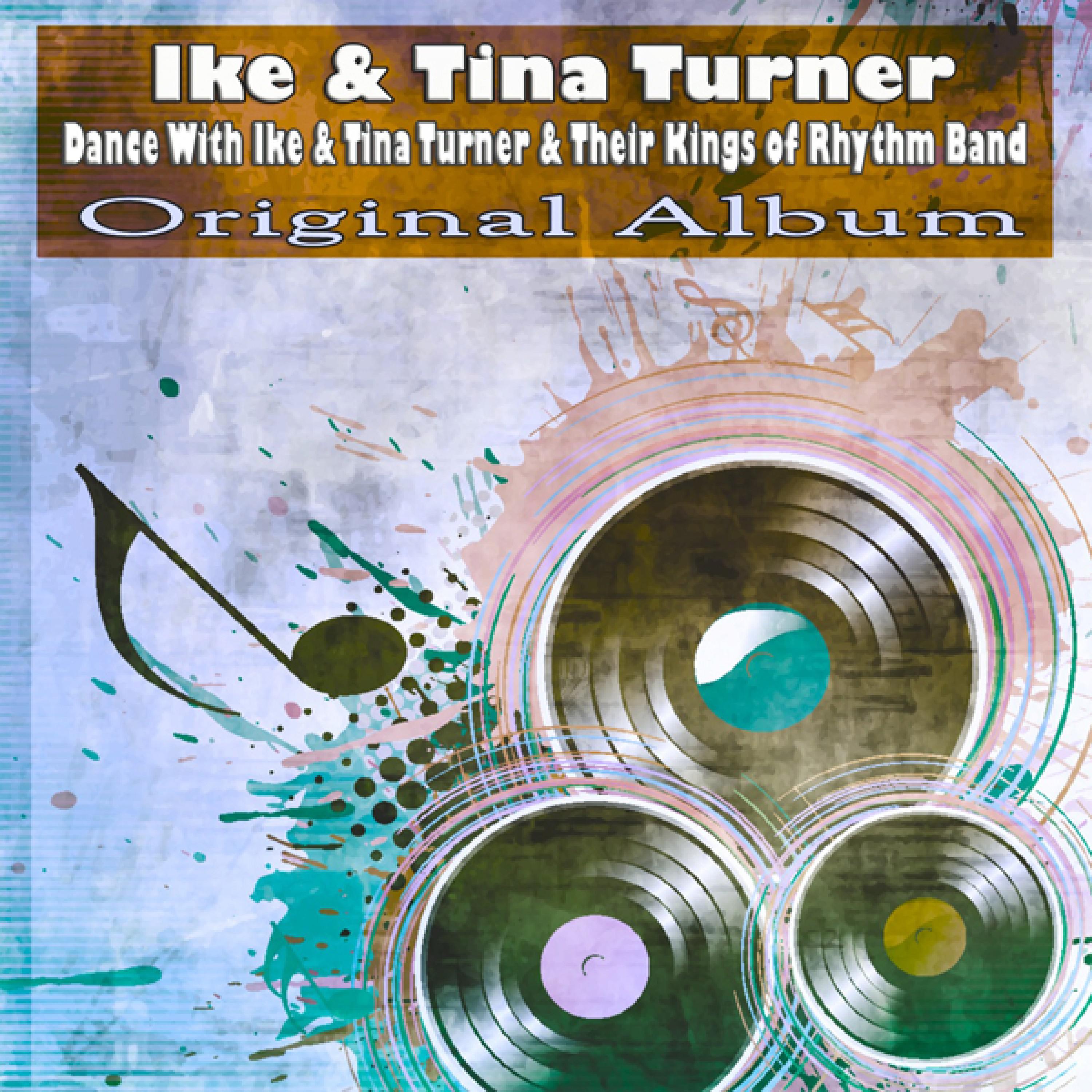 Dance with Ike & Tina Turner & Their Kings of Rhythm Band专辑