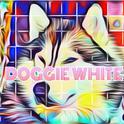 DOGGIE WHITE