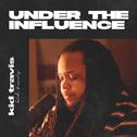 Under The Influence专辑