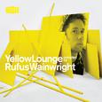 Yellow Lounge Compiled By Rufus Wainwright