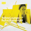 Yellow Lounge Compiled By Rufus Wainwright