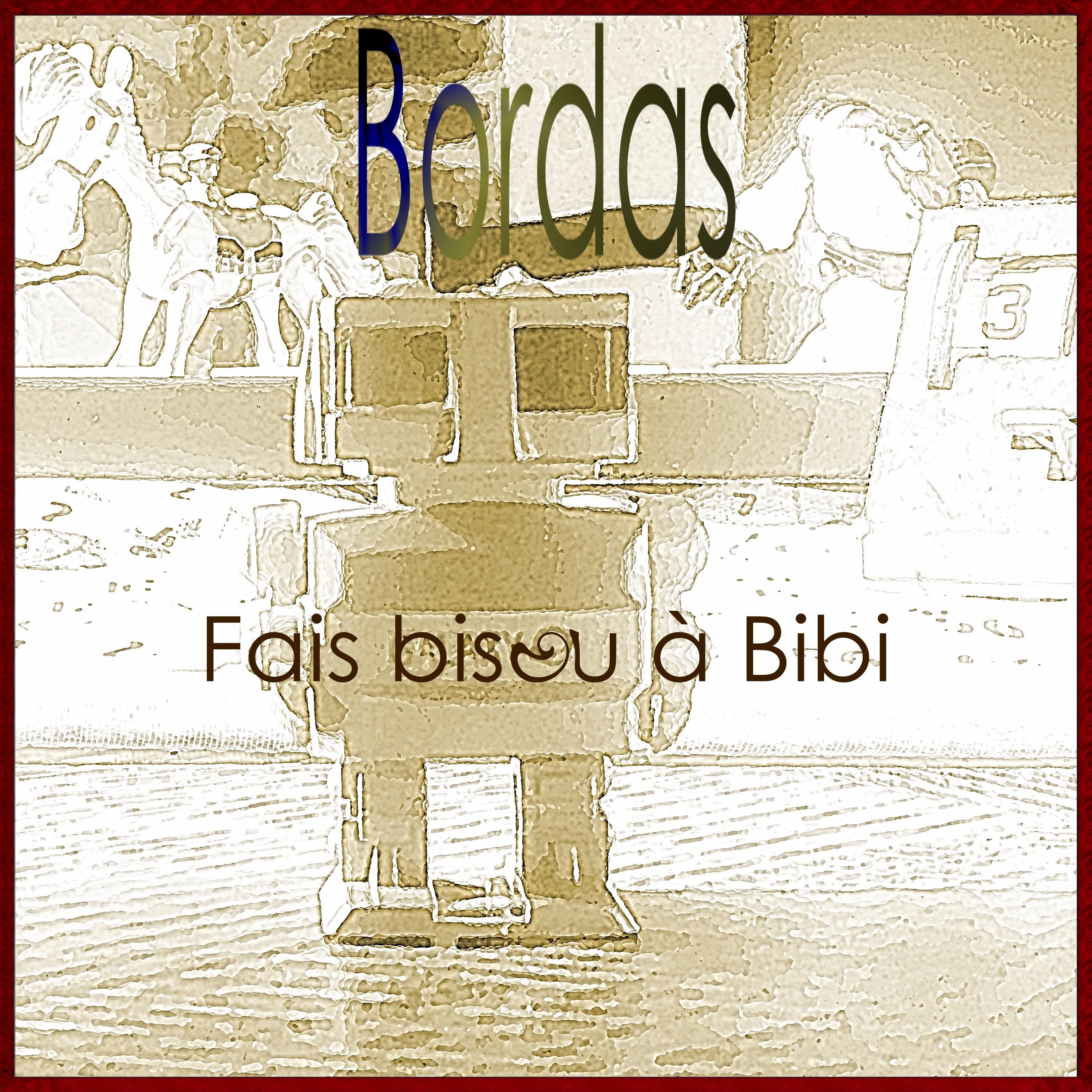 Fais bisou à Bibi