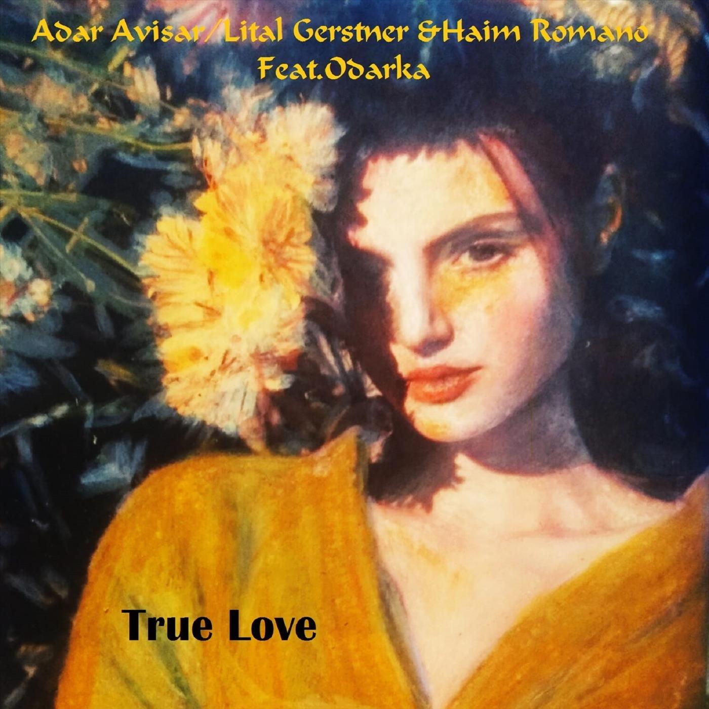 True Love (feat. Odarka & Noam Rapaport)