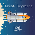 Thrust Skywards