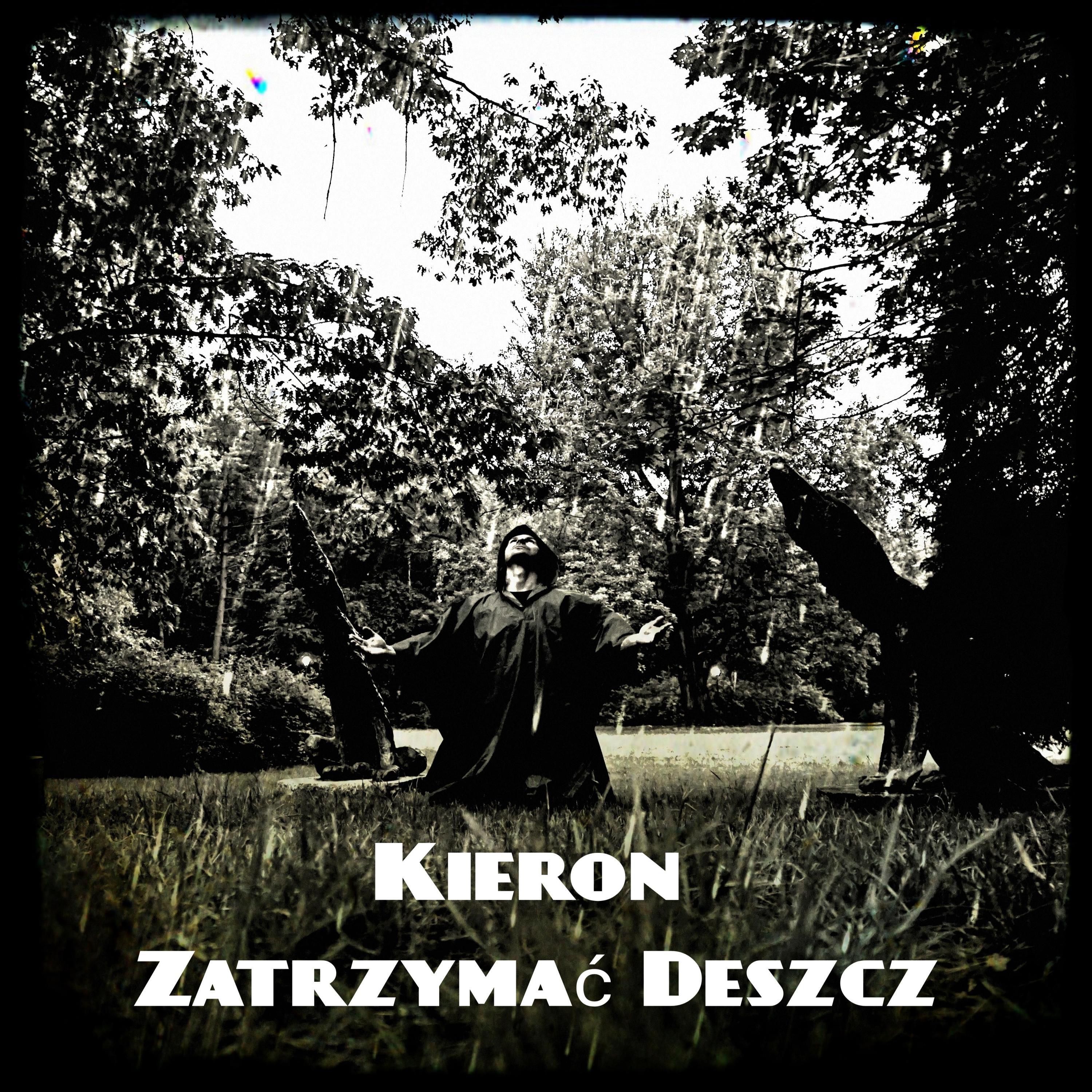 Kiëron - Zatrzymać Deszcz (feat. GACEK)