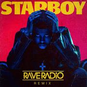 Starboy (Rave Radio Remix)