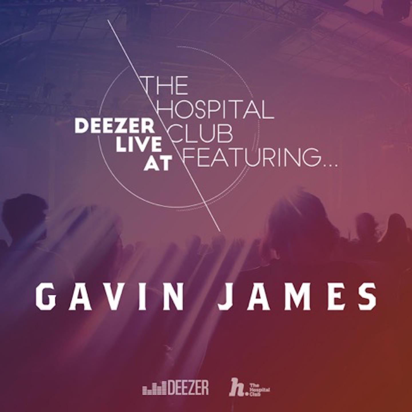 Gavin James (Deezer Live at The Hospital Club)