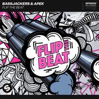 Bassjackers Apek-Flip The Beat(DJ欣赏版)