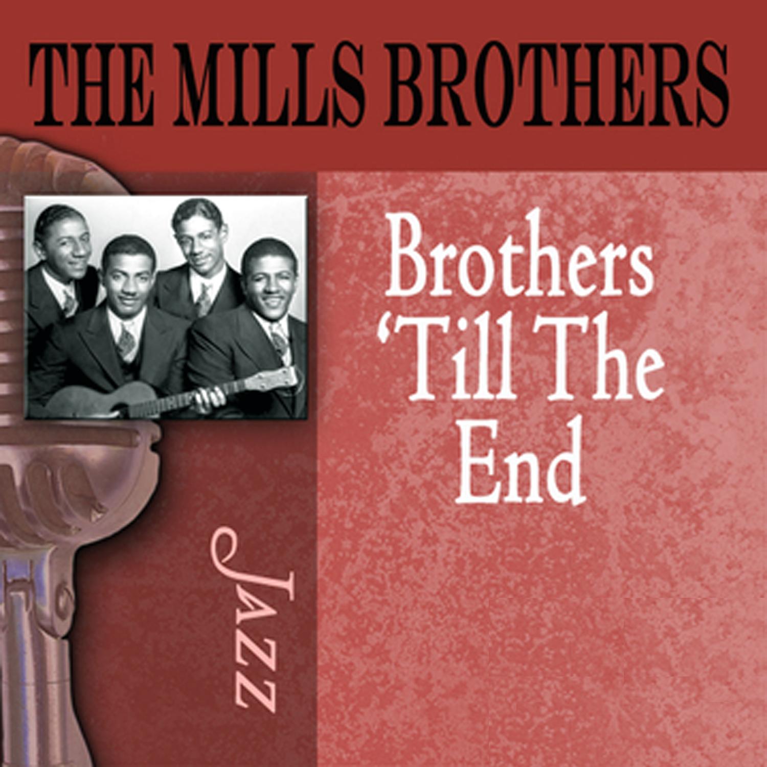 Brothers 'Til the End