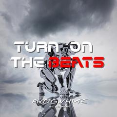 Turn on the Beats