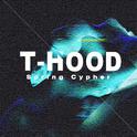 T-Hood Spring Cypher专辑