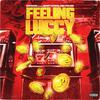 King Brainz - Feeling Luccy (feat. Snoopy Harvard & Coot Corleone)