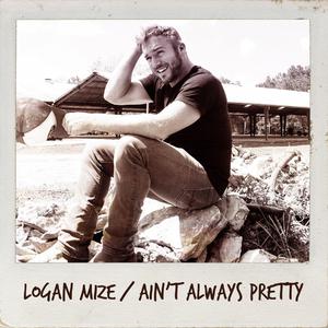 Ain't Always Pretty - Logan Mize (TKS karaoke) 带和声伴奏 （降7半音）
