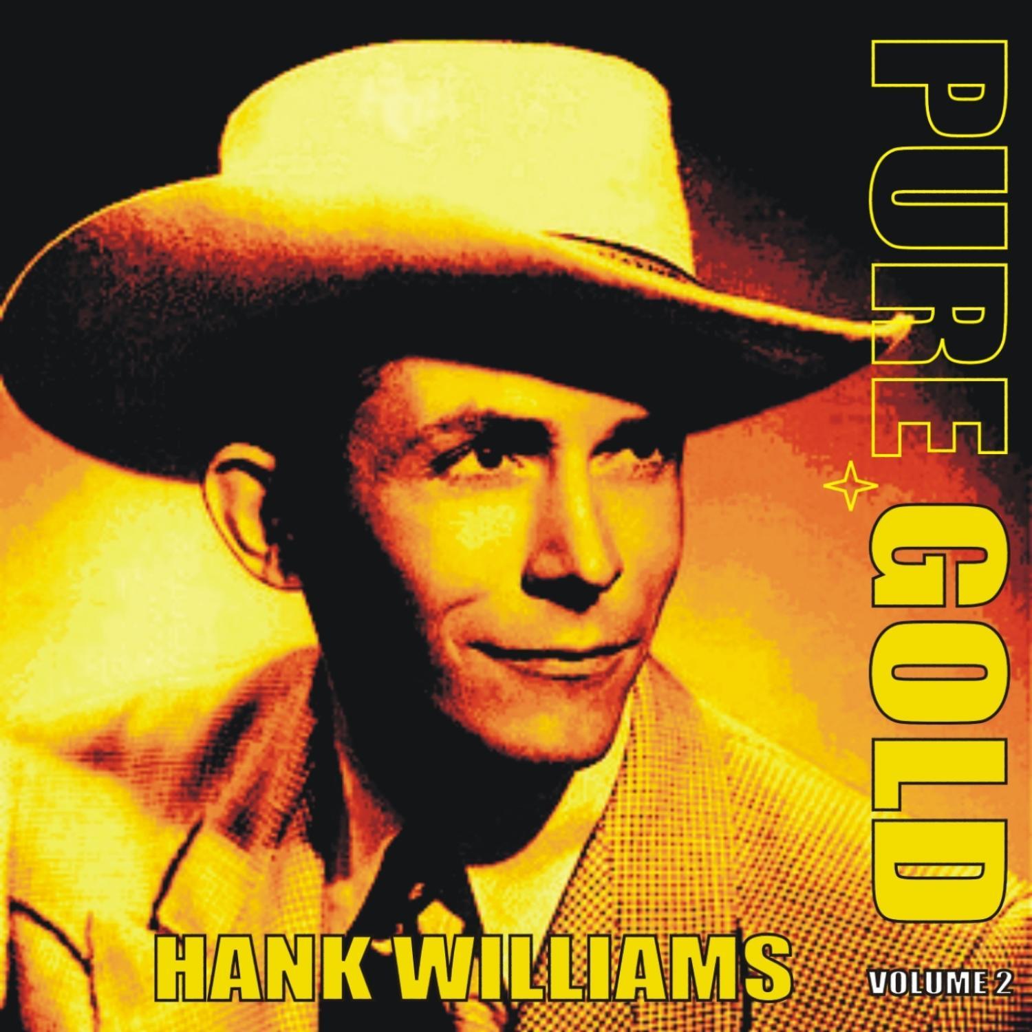 Pure Gold - Hank Williams, Vol. 2