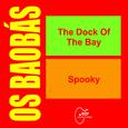 The Dock of the Bay / Spooky (Deluxe Version)