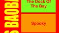 The Dock of the Bay / Spooky (Deluxe Version)专辑