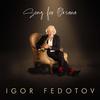 Igor Fedotov - Song for Oksana