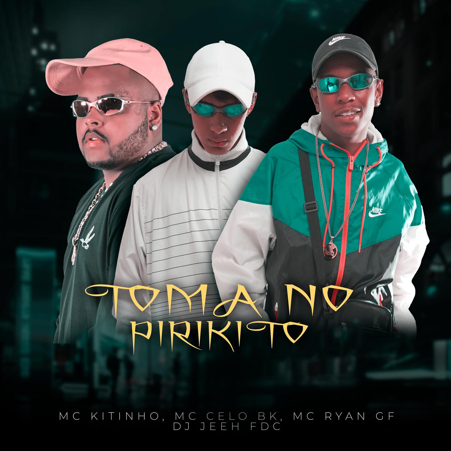 Mc Kitinho - Toma No Pirikito