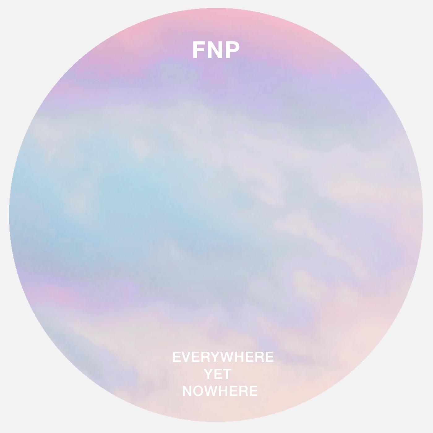 Everywhere yet Nowhere