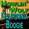 Howlin' Wolf California Boogie专辑