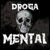 exododelahzona - Droga mental (feat. suburbio rap, MR DONKAN, Yonomasbeats, ZRFlow & Sensato)