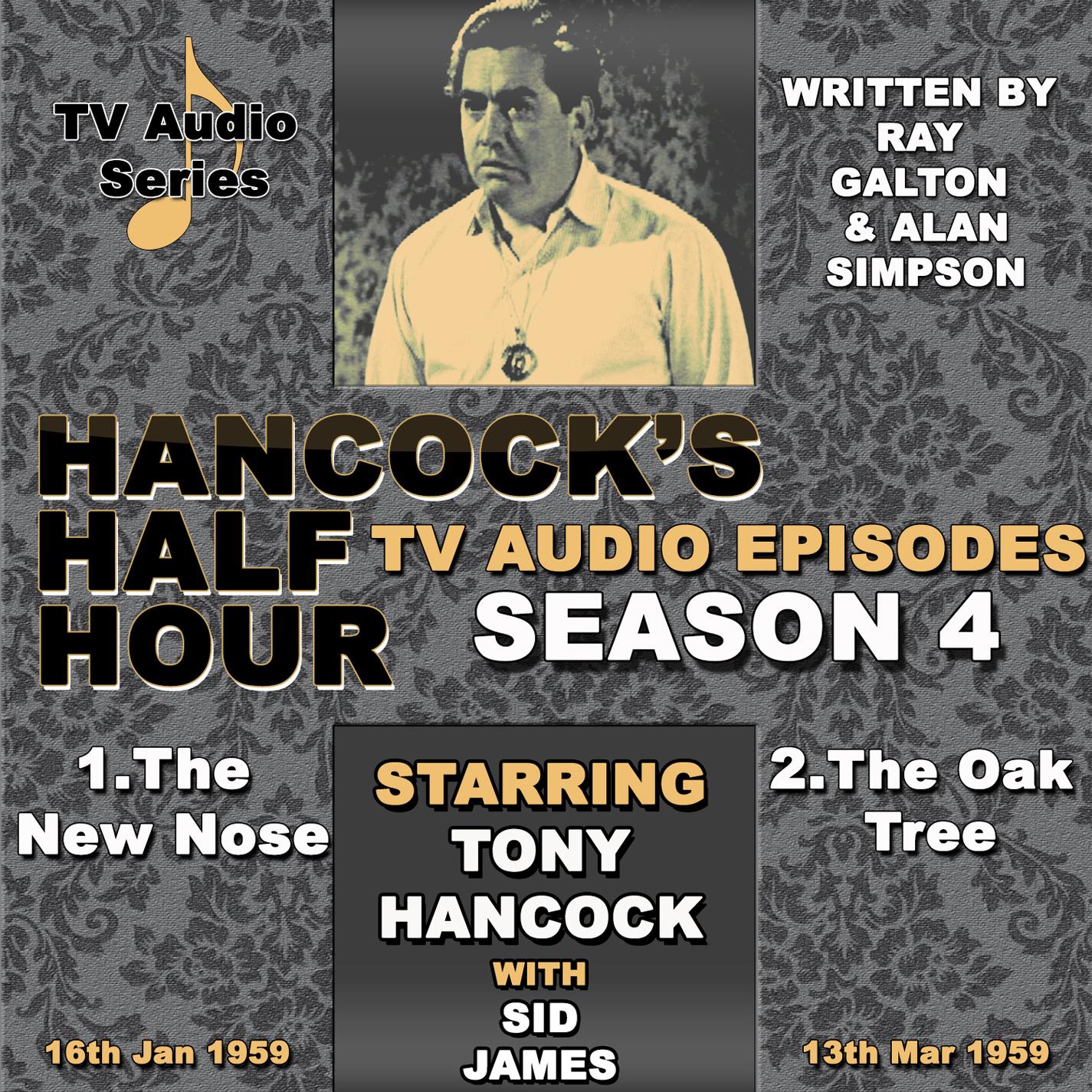 Hancock's Half Hour - The New Nose & The Oak Tree
