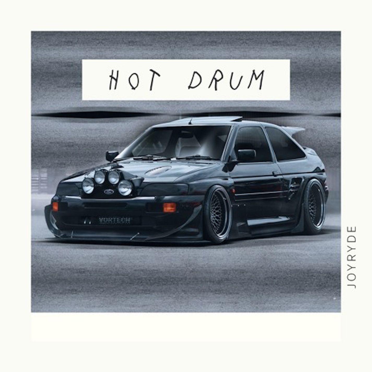 Joyryde - HOT DRUM