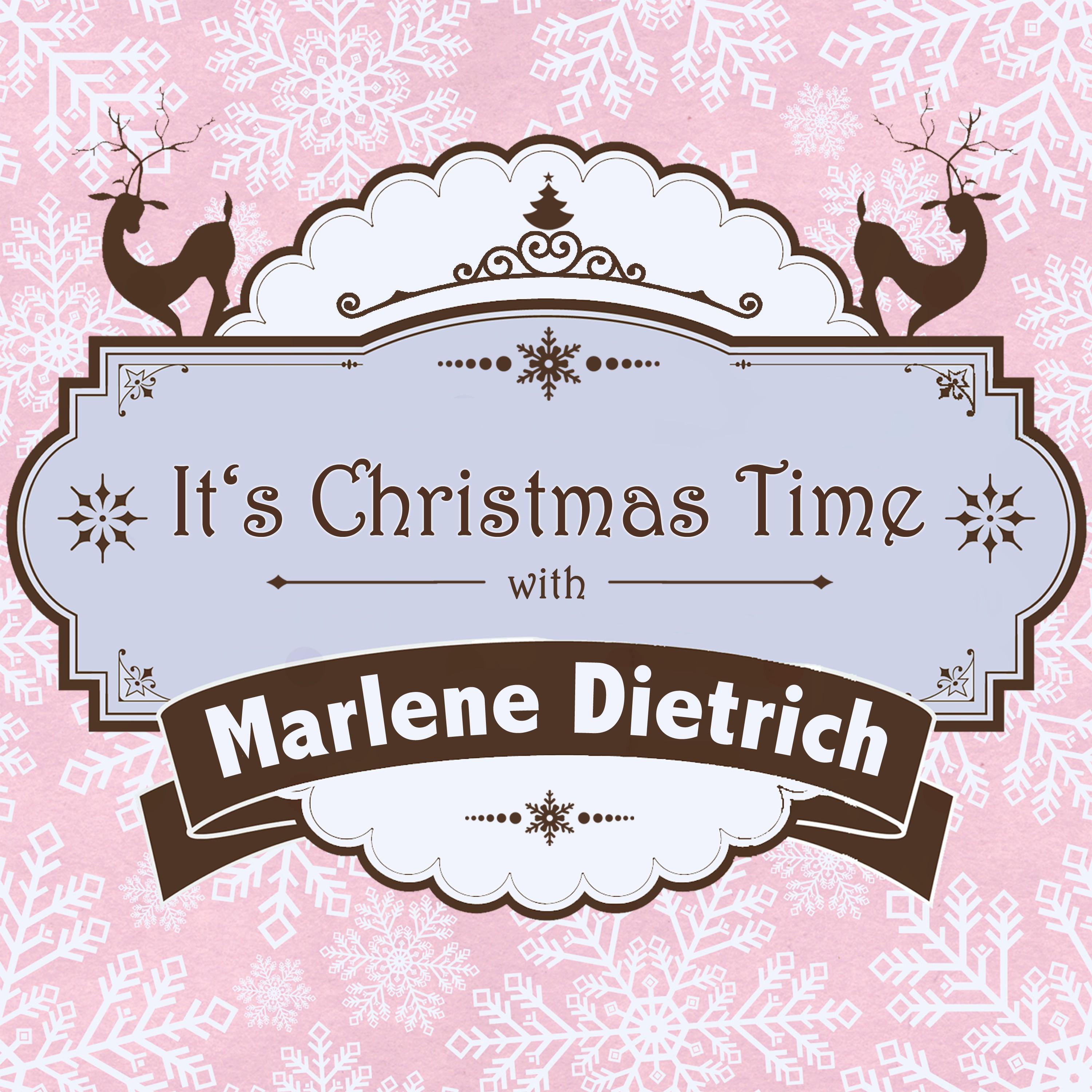 It's Christmas Time with Marlene Dietrich
