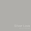 Silver Love专辑