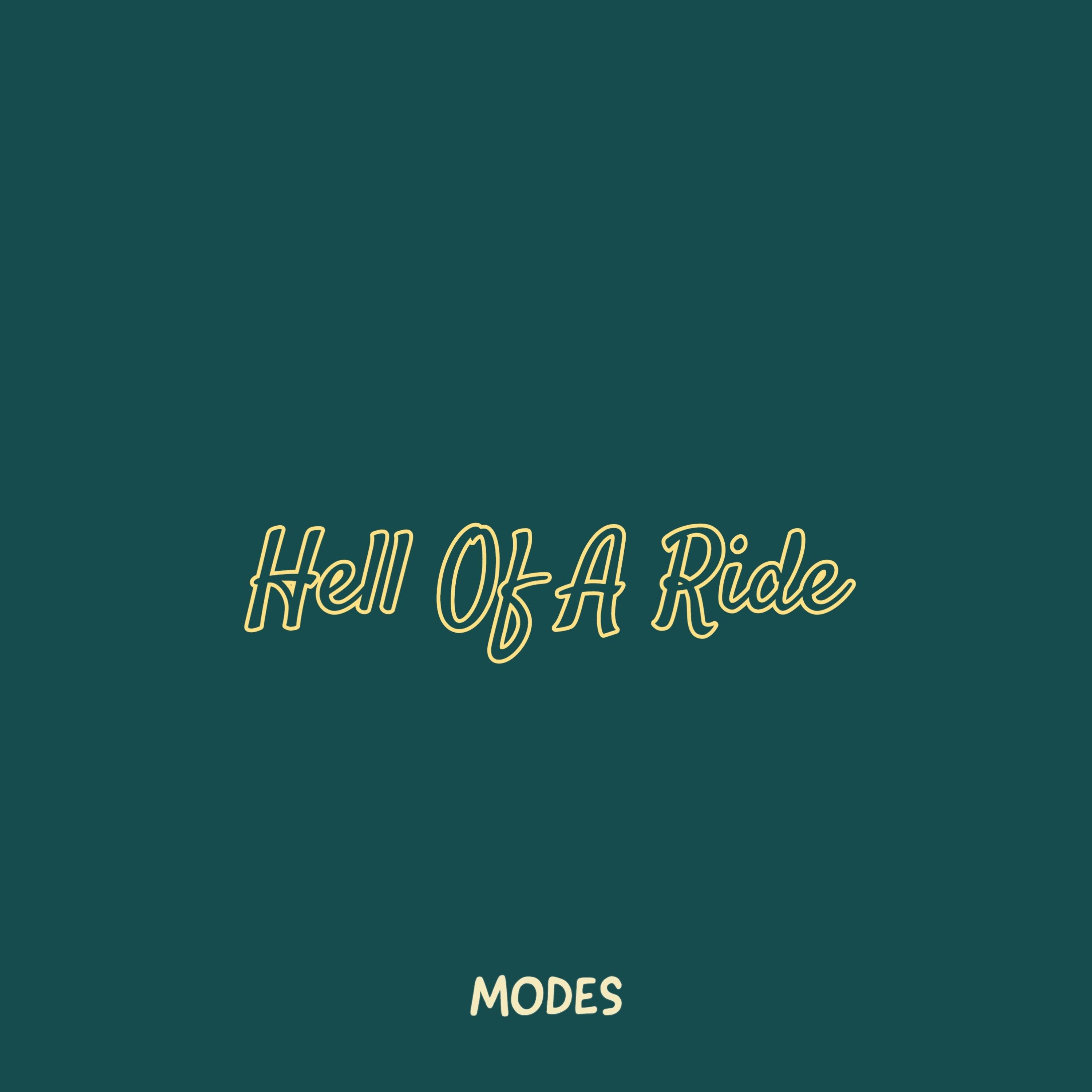 Hell Of A Ride