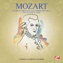 Mozart: Quartet for Flute and String Trio No. 3 in C Major, K. 285b (Digitally Remastered)专辑