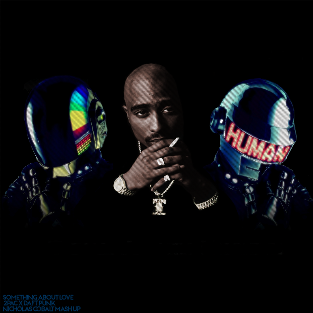 Something About Love (2Pac x Daft Punk Mash-Up Remix) 
