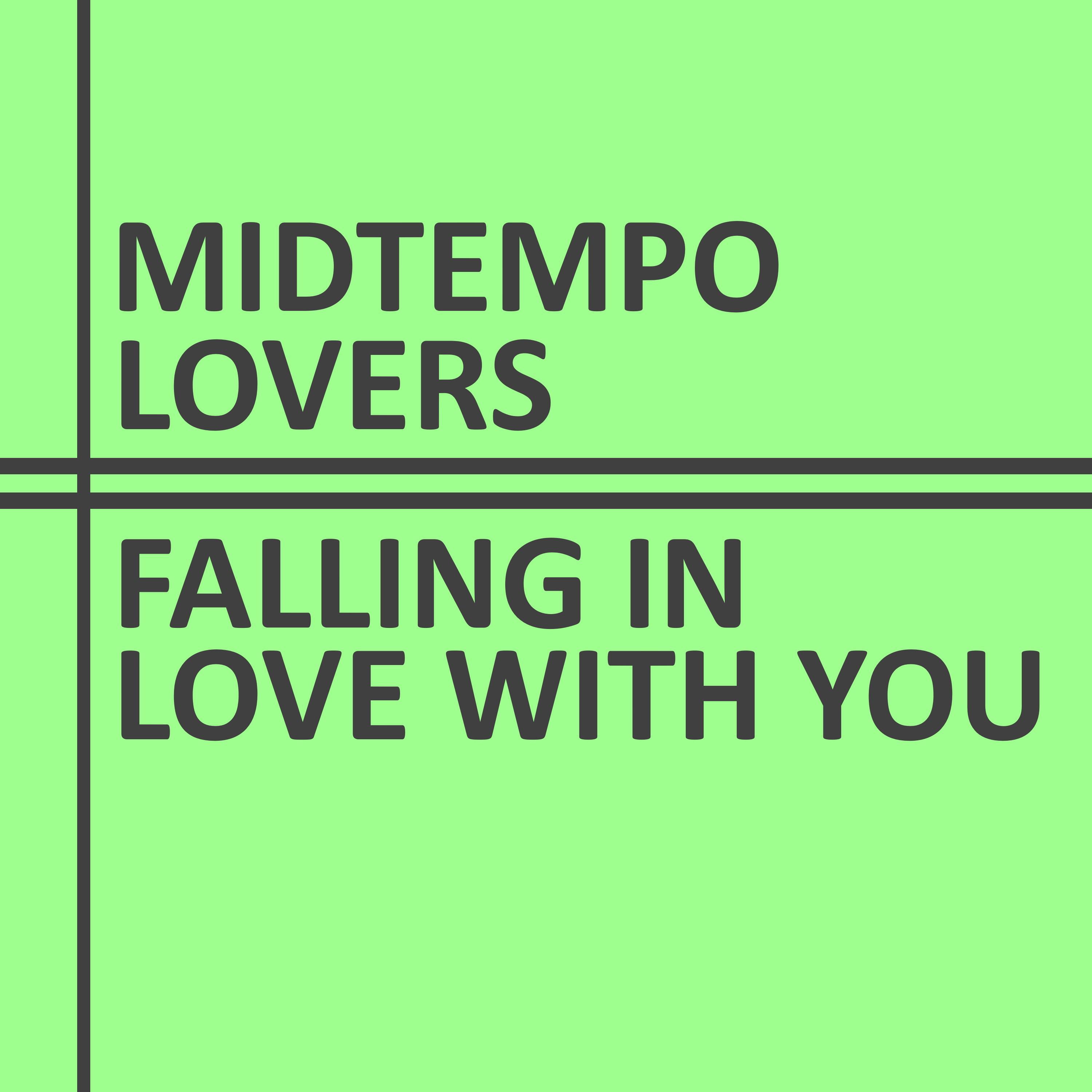 Midtempo Lovers - Dream as If You Have Forever