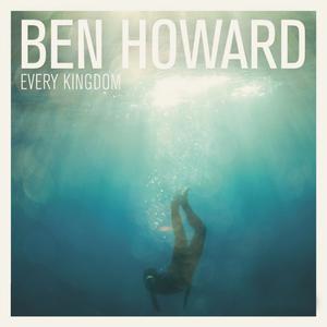 Only Love-Ben Howard-Only Love （升5半音）