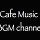 Cafe Music BGM channel