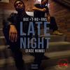 B.O.E - Late Night (Face Numb) [feat. T-NO & RNS]