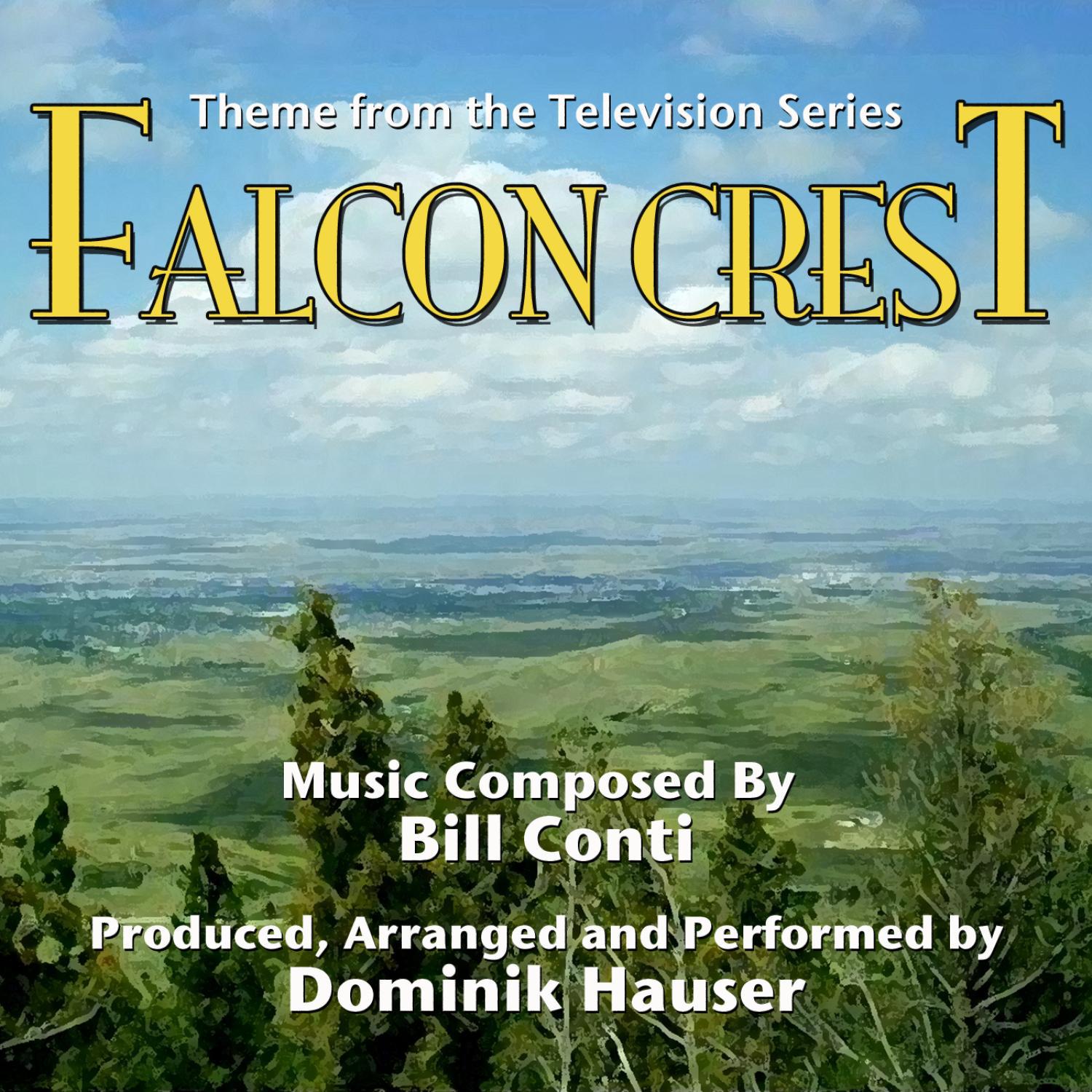 Falcon Crest - Theme from the TV Series - Season One (Bill Conti)专辑