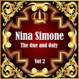 Nina Simone: The One and Only Vol 2