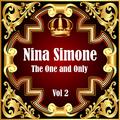 Nina Simone: The One and Only Vol 2