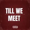 Yams Gz - Till We Meet