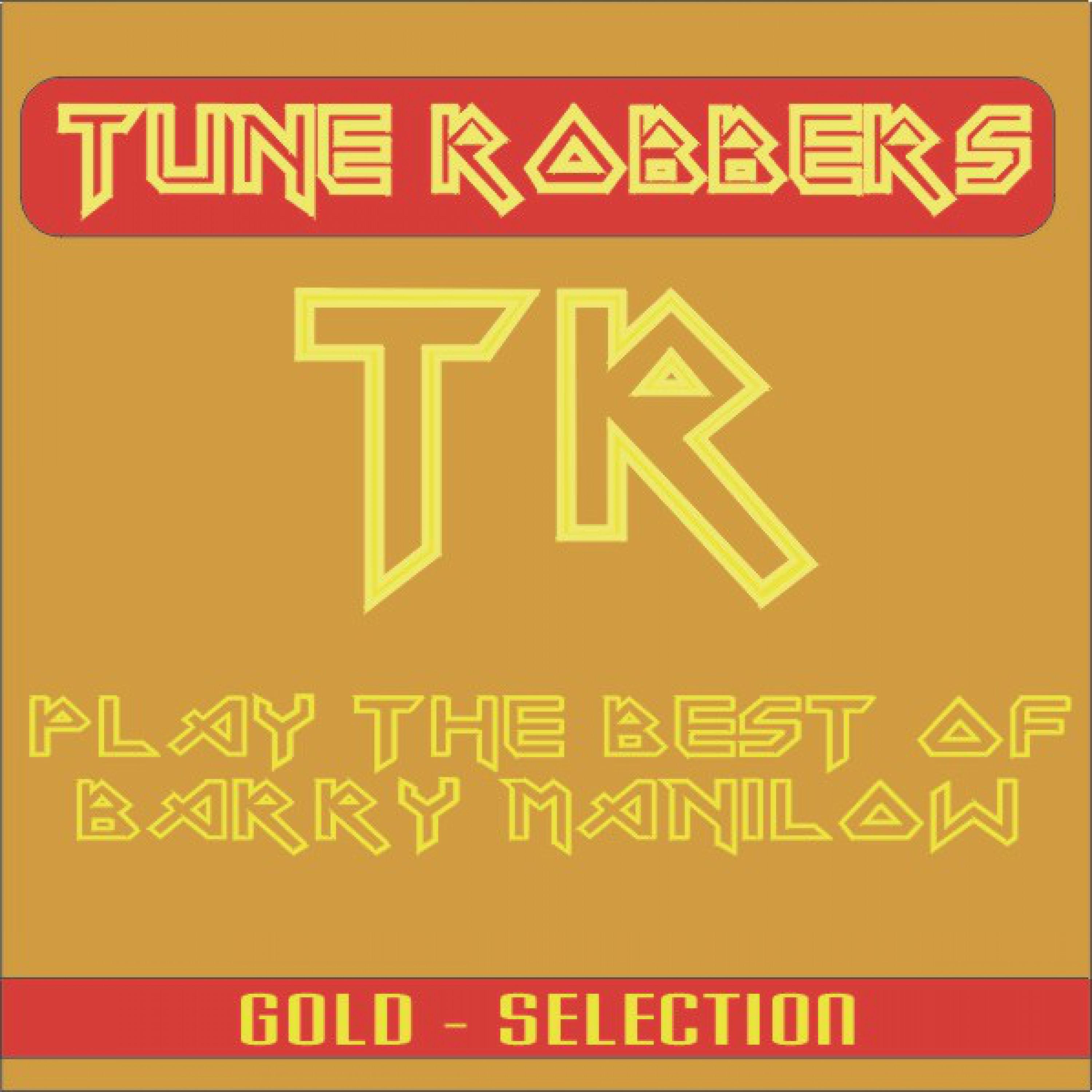 Best of Barry Manilow Performed by the Tune Robbers