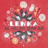 We Will Not Grow Old - Lenka (unofficial instrumental)