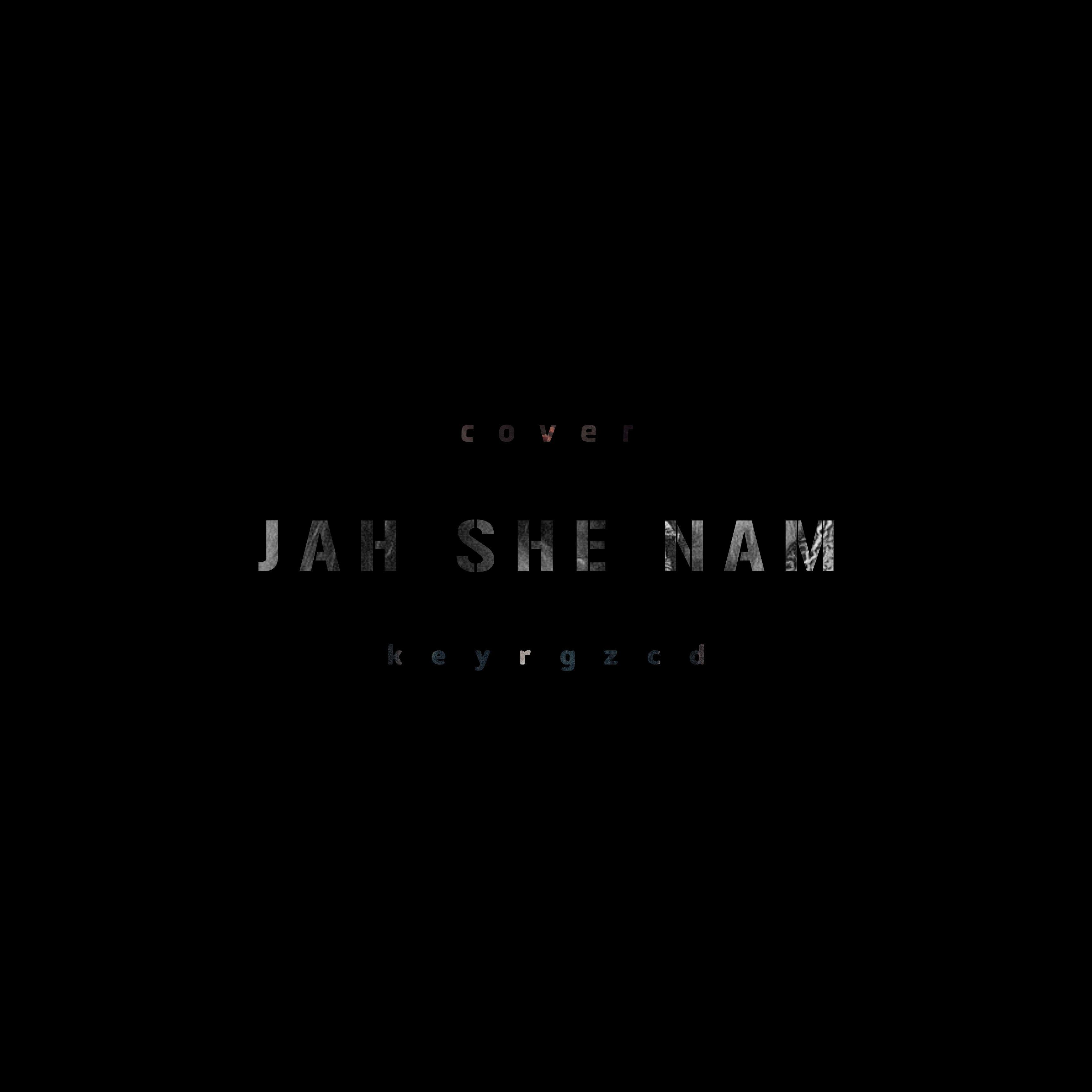 jah she nam