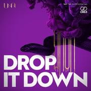 Drop It Down