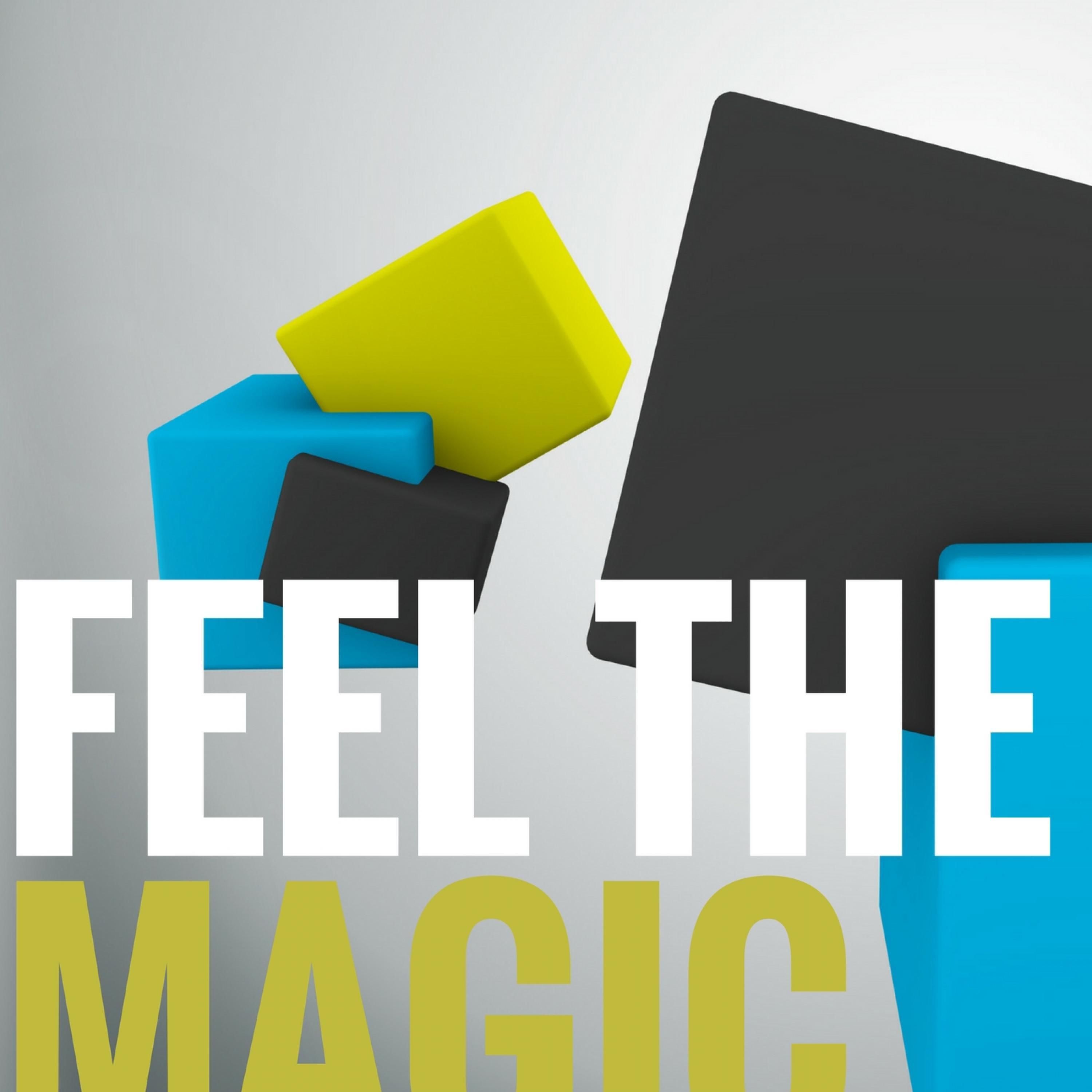Feel the Magic