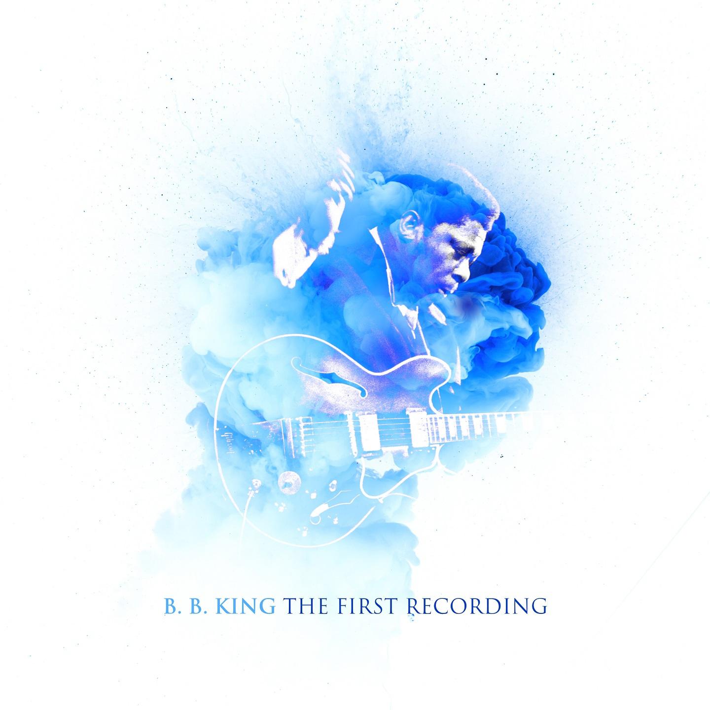 B.B. King - The First Recording专辑